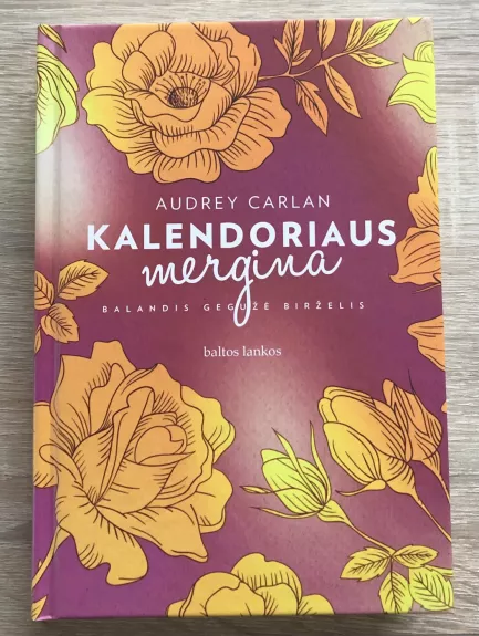 Kalendoriaus mergina. Balandis, gegužė, birželis - Audrey Carlan, knyga