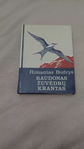 Raudonas žuvėdrų krantas - Rimantas Budrys, knyga