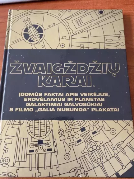 Žvaigždžių karai. Įdomūs faktai apie veikėjus, erdvėlaivius ir planetas - Disney Enterprises Ltd., knyga