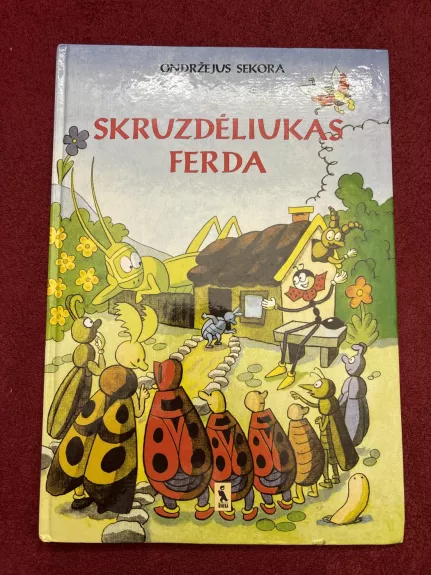 Skruzdėliukas Ferda - Sekora Ondržejus, knyga