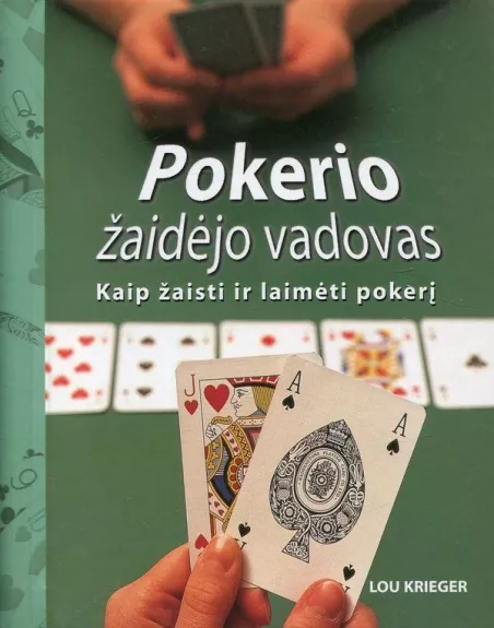 Pokerio žaidėjo vadovas - Lou Krieger, knyga