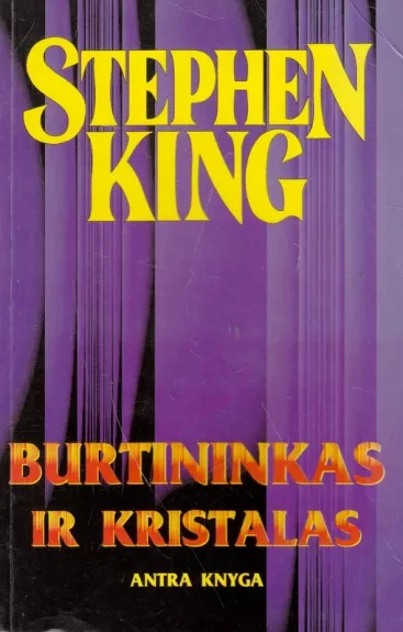 Burtininkas ir kristalas (2 knyga) - Stephen King, knyga