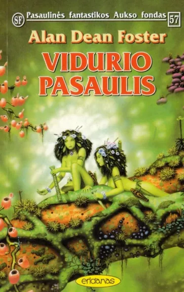 Vidurio pasaulis - A Foster, knyga