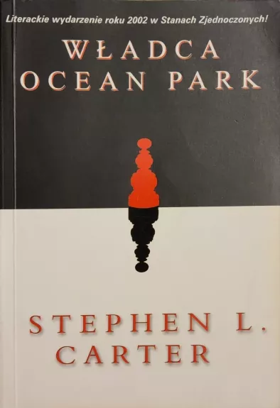 Władca ocean park - Stephen Carter, knyga 1