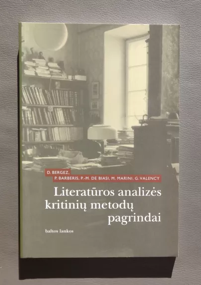 Literatūros analizės kritinių metodų pagrindai