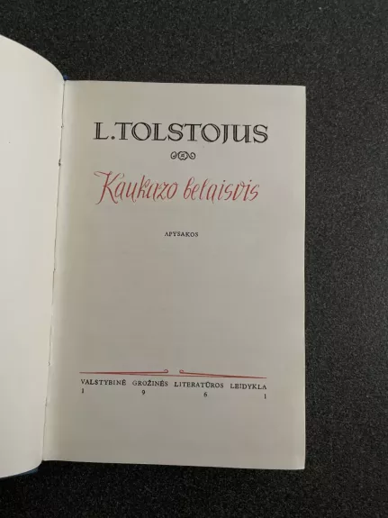 Kaukazo belaisvis - Levas Tolstojus, knyga 1