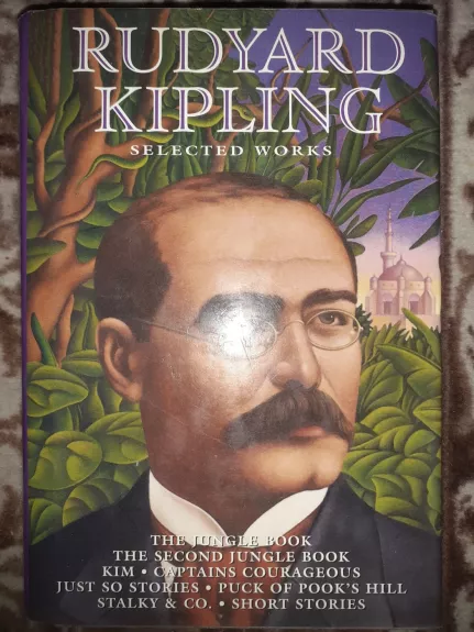 Radjardas Kiplingas - Selected works - Rinktiniai raštai - Rudyard Kipling, knyga