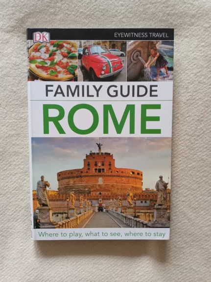 Family Guide Rome - DK Eyewitness, knyga 1