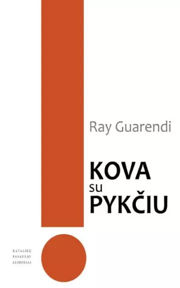 Kova su pykčiu - Ray Guarendi, knyga