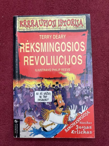 Rėksmingosios revoliucijos - Terry Deary, knyga