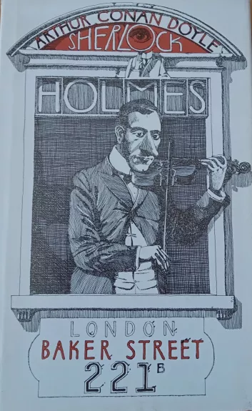 Sherlock Holmes, London, Baker Street 221 B.