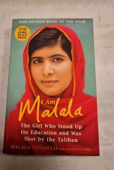 I Am Malala: The Girl Who Stood Up for Education and Was Shot by the Taliban - Malala Yousafzai with Christina Lamb, knyga 1