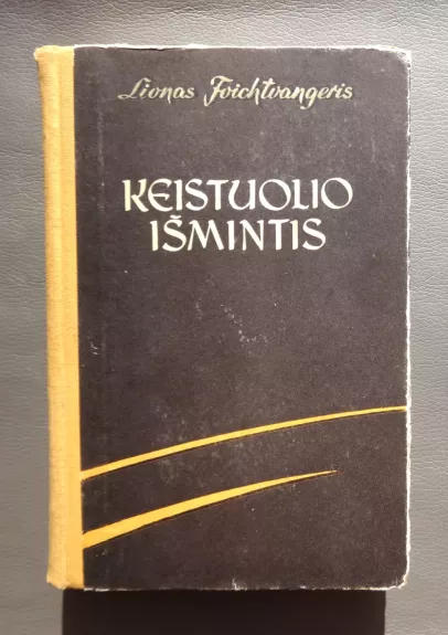 Keistuolio ismintis, arba Žano Žako Ruso mirtis ir triumfas - Lionas Fvichtvangeris, knyga