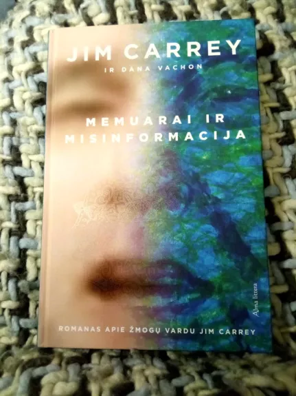 Memuarai ir misinformacija: romanas apie žmogų vardu Jim Carrey - Jim Carrey, knyga