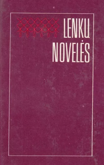 Lenkų novelės - Autorių Kolektyvas, knyga