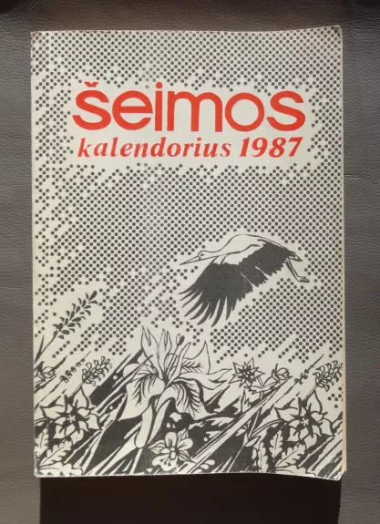 Šeimos kalendorius 1987 - A. Jaruševičius, knyga