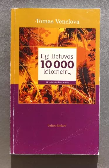 Ligi Lietuvos 10000 kilometrų