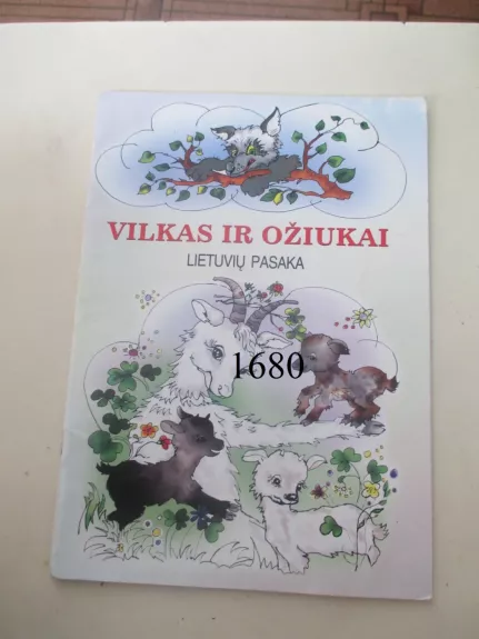 Vilkas ir ožiukai - Lietuvių liaudies pasaka, knyga 1
