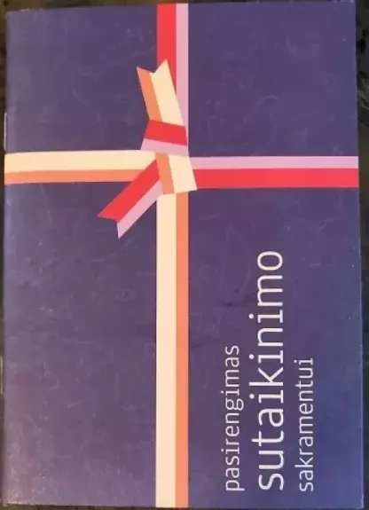 Pasirengimas Sutaikinimo sakramentui