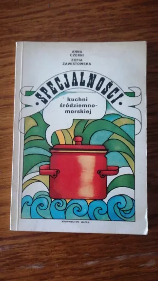 Specialnosci kuchni srodziemnomorskiej / Vidurzemio juros virtuve