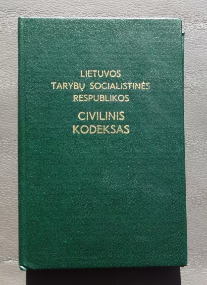 LTSR Civilinis kodeksas - Be autoriaus, knyga
