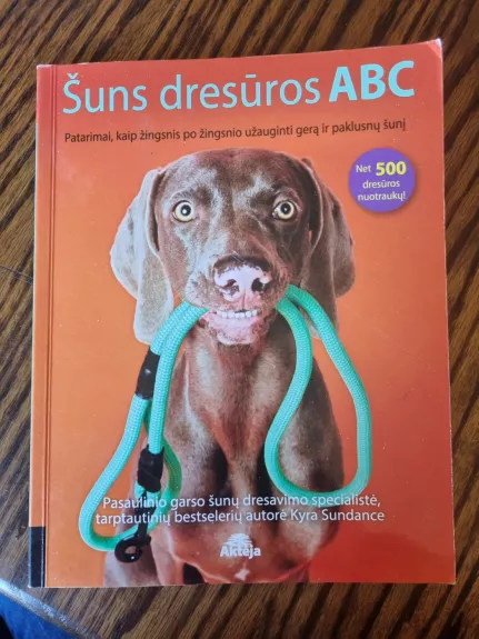 Šuns dresūros ABC - Kyra Sundance, knyga 1