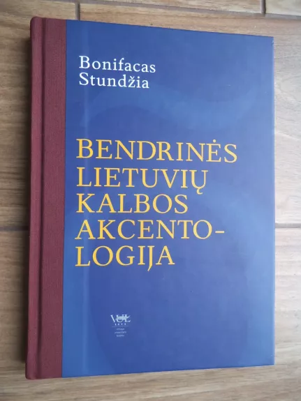 Bendrinės lietuvių kalbos akcentologija