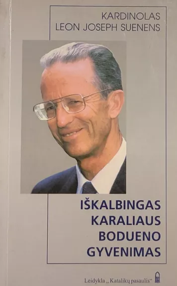 Iškalbingas Karaliaus Budueno gyvenimas