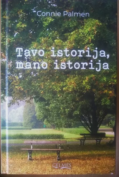 Tavo istorija, mano istorija