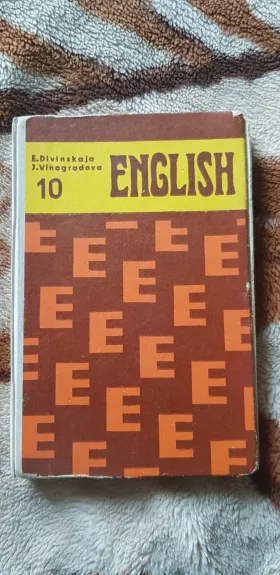 English. Anglų kalbos vadovėlis X klasei - E. Divinskaja, J. Vinogradova, knyga 1
