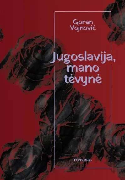 Jugoslavija, mano tevyne