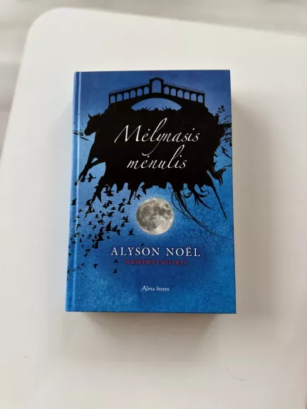 Mėlynasis mėnulis. Ciklo "Nemirtingieji" 2-oji knyga - Alyson Noël, knyga 1