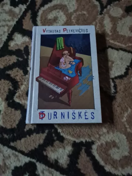 Durniškės - Vytautas Petkevičius, knyga