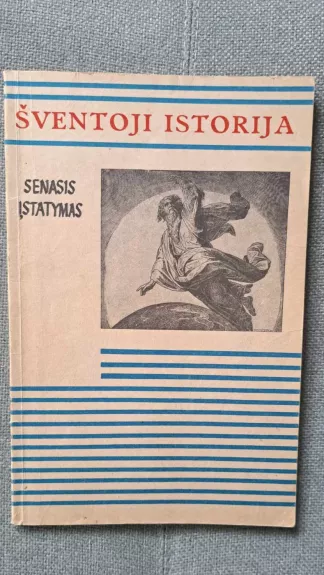 Šventoji istorija. Senasis įstatymas