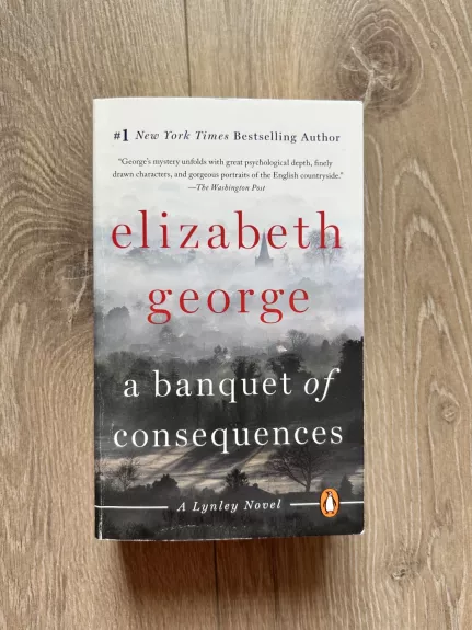 A Banquet of Consequences: A Lynley Novel