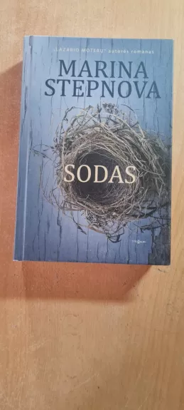 Sodas - Marina Stepnova, knyga 1