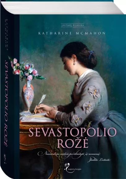 Sevastopolio rožė - Katharine McMahon, knyga