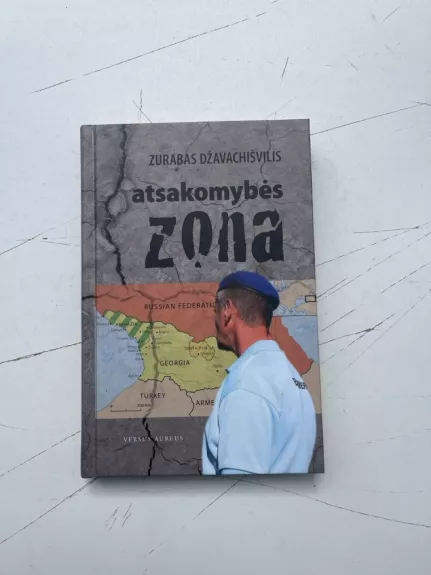 Atsakomybės zona - Zurabas Džavachišvilis, knyga
