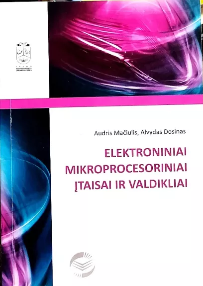 Elektroniniai mikroprocesoriniai įtaisai ir valdikliai