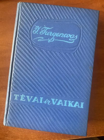 Tėvai ir vaikai - I. Turgenevas, knyga