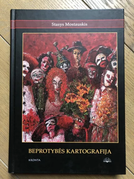 Beprotybės kartografija - Stasys Mostauskis, knyga