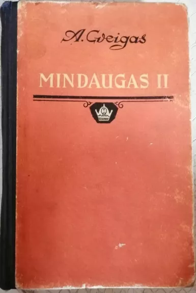 Mindaugas II - A. Cveigas, knyga
