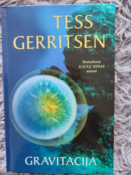 Gravitacija - Tess Gerritsen, knyga