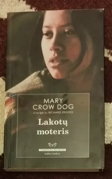 Lakotų moteris - Mary Crow Dog, knyga