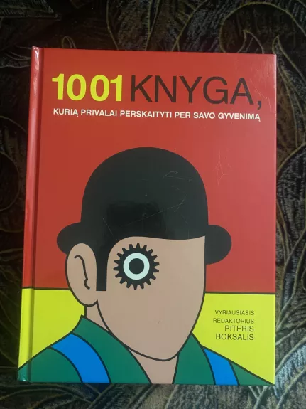 1001 knyga, kurią privalai perskaityti per savo gyvenimą - Peter Boxall, knyga
