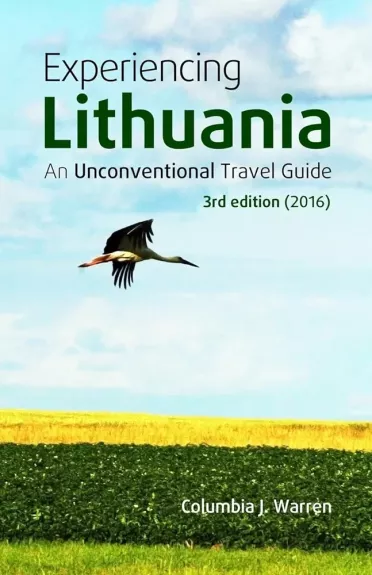 Experiencing Lithuania - Columbia J. Warren, knyga