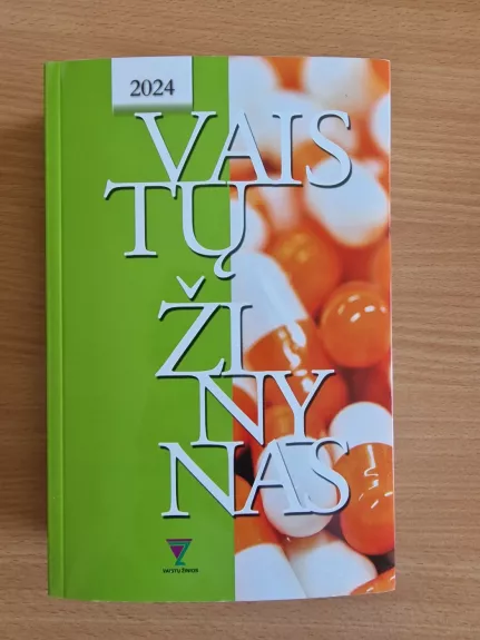 Vaistų žinynas 2024 - Įvairių autorių, knyga