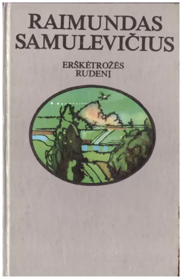 Erškėtrožės rudenį - Raimundas Samulevičius, knyga