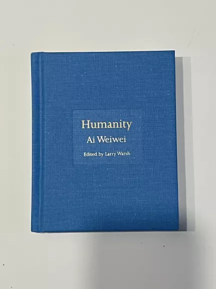 Humanity - Ai Weiwei, knyga