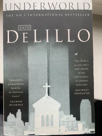 Underworld - Don DeLillo, knyga